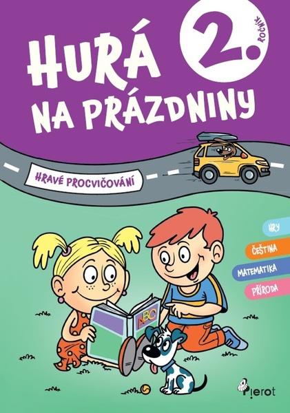 Hurá na prázdniny 2. ročník - 9788073539733