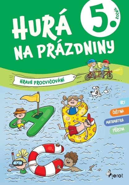 Levně Hurá na prázdniny 5. ročník