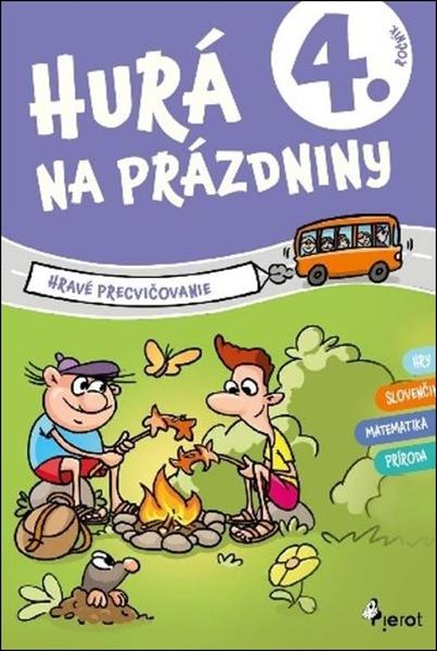 Hurá na prázdniny 4. ročník - 9788073539801