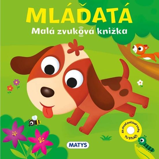Mláďatá Malá zvuková knížka - 9788080888145