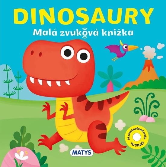 Dinosauri Malá zvuková knížka - 9788080888152