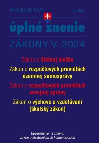 Levně Aktualizácia V/2 2024 - štátna služba, informačné technológie verejnej správy