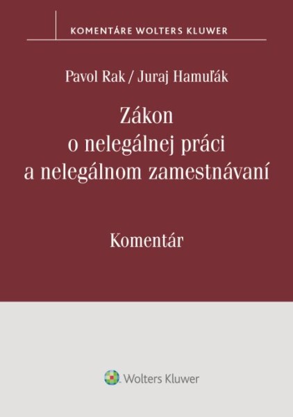 Levně Zákon o nelegálnej práci a nelegálnom zamestnávaní