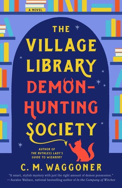 The Village Library Demon-Hunting Society - 1984805886