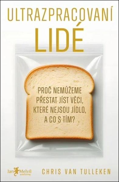 Levně Ultrazpracovaní lidé