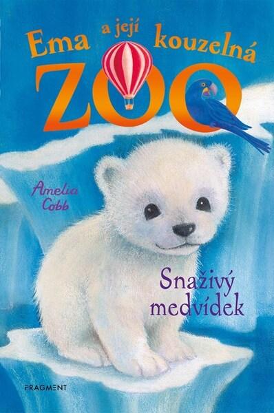 Ema a její kouzelná zoo Snaživý medvídek - 9788025367926