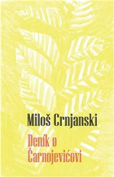 Levně Deník o Čarnojevićovi