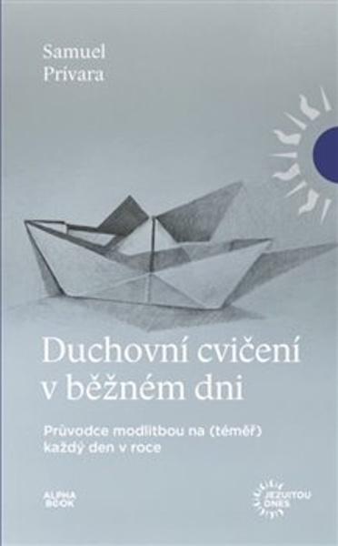 Duchovní cvičení v běžném dni - 9788088428367
