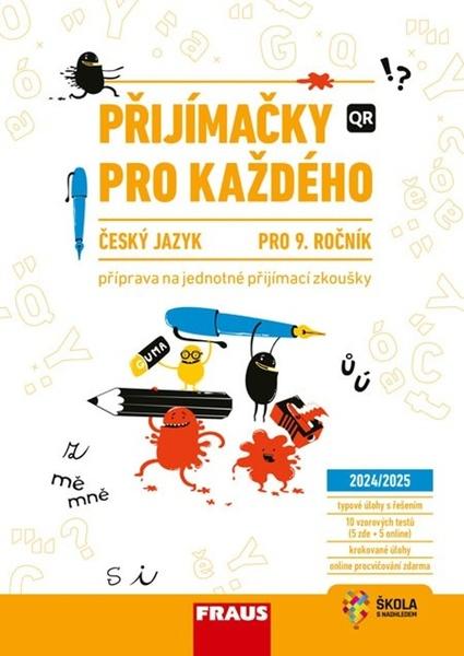 Levně Přijímačky pro každého Český jazyk 9. ročník