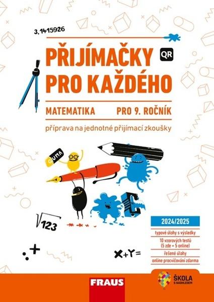 Přijímačky pro každého Matematika 9. ročník - 9788074899546