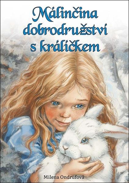 Málinčina dobrodružství s králíčkem - 9788076661349