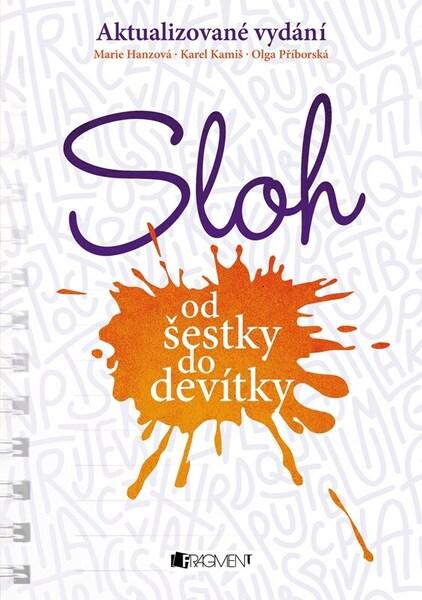Levně Sloh od šestky do devítky