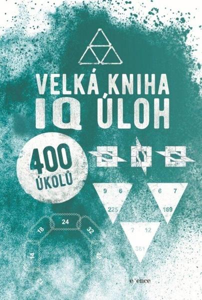 Levně Velká kniha IQ úloh