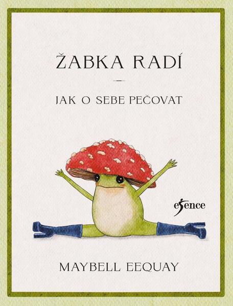 Žabka radí Jak o sebe pečovat - 9788024297804