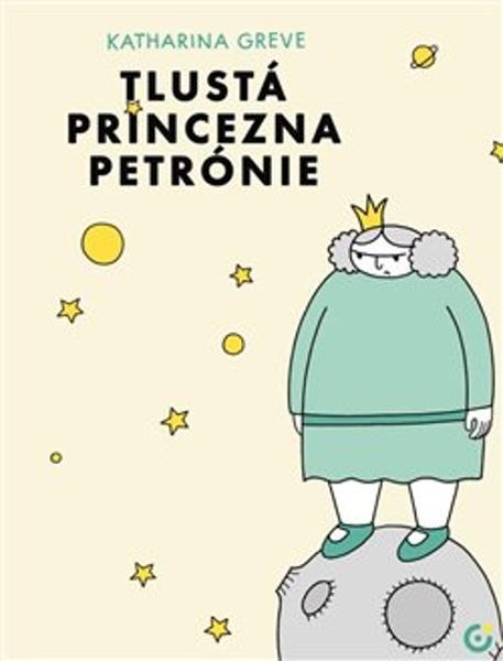 Tlustá princezna Petrónie - 9788090816091