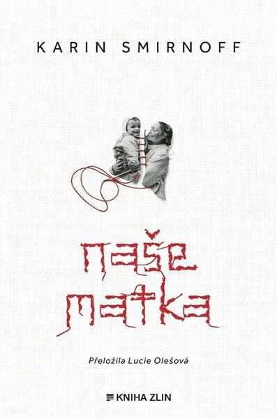 Naše matka - 9788076626966