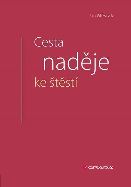 Cesta naděje ke štěstí - 9788027153596