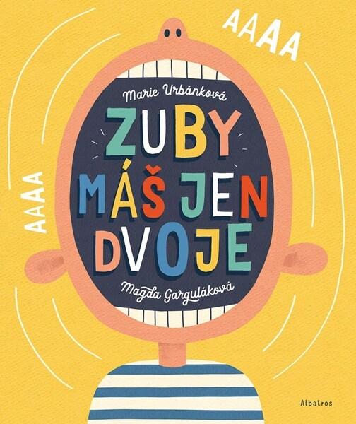 Levně Zuby máš jen dvoje