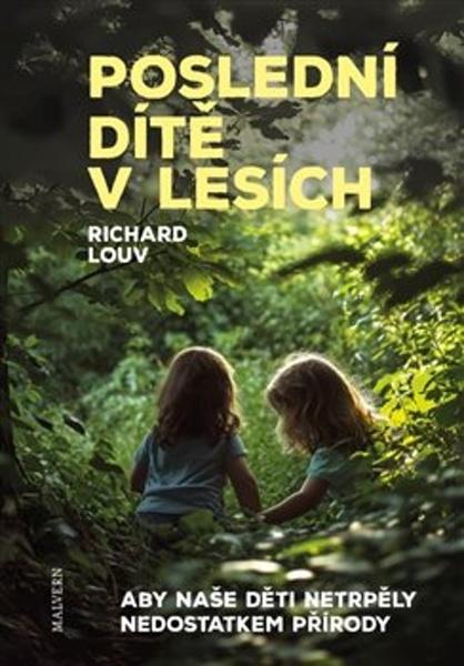 Poslední dítě v lesích - 9788075304896