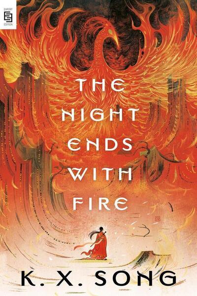 The Night Ends with Fire - 0593818458