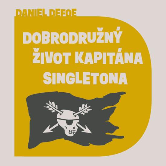 Levně Dobrodružný život kapitána Singletona