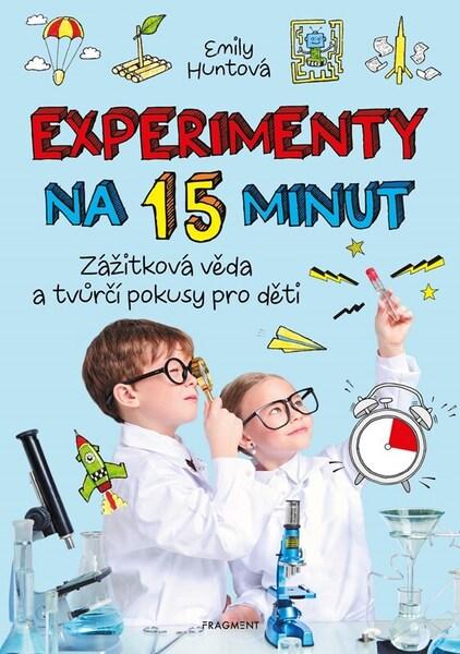 Levně Experimenty na 15 minut