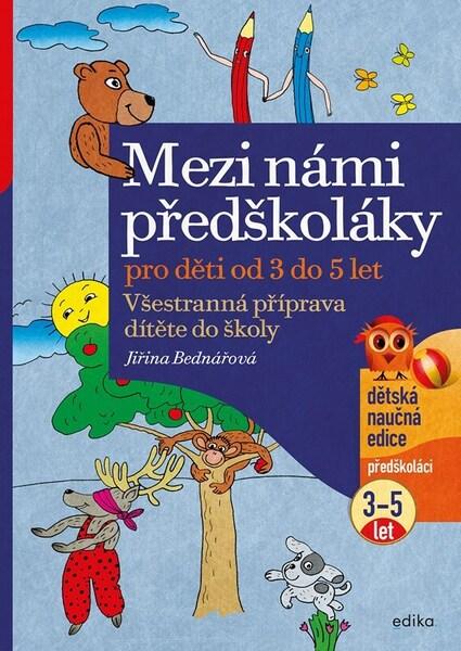 Mezi námi předškoláky pro děti od 3 do 5 let - 9788026620006