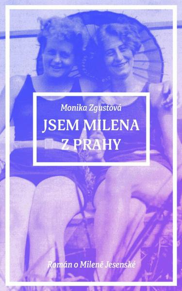 Jsem Milena z Prahy - 9788024955100