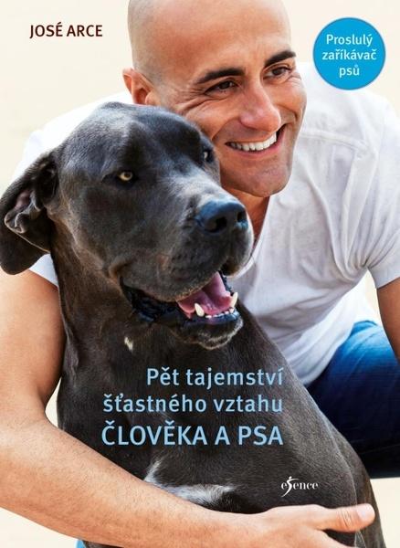Levně Pět tajemství šťastného vztahu člověka a psa