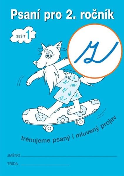Levně Psaní a mluvnická cvičení 1 pro 2. ročník