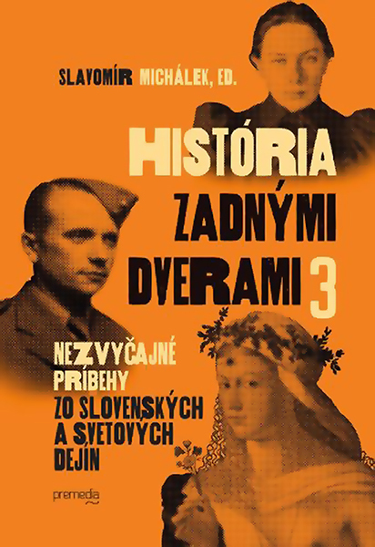 Levně História zadnými dverami 3