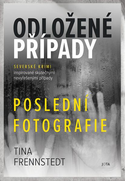 Levně Odložené případy Poslední fotografie