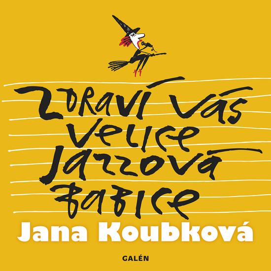Levně Zdraví vás velice jazzová babice