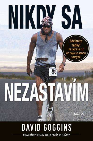 Levně Nikdy sa nezastavím