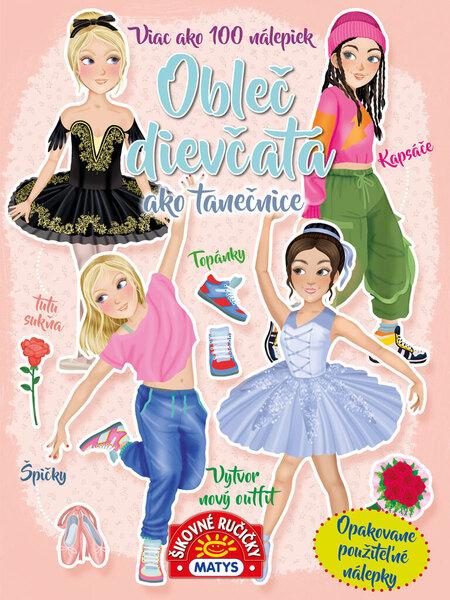 Obleč dievčatá ako tanečnice - 9788080888206