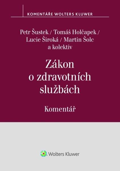 Zákon o zdravotních službách Komentář - 9788076769991