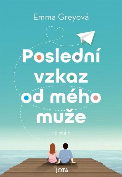 Levně Poslední vzkaz od mého muže
