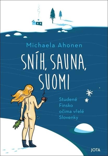 Levně Sníh, sauna, Suomi