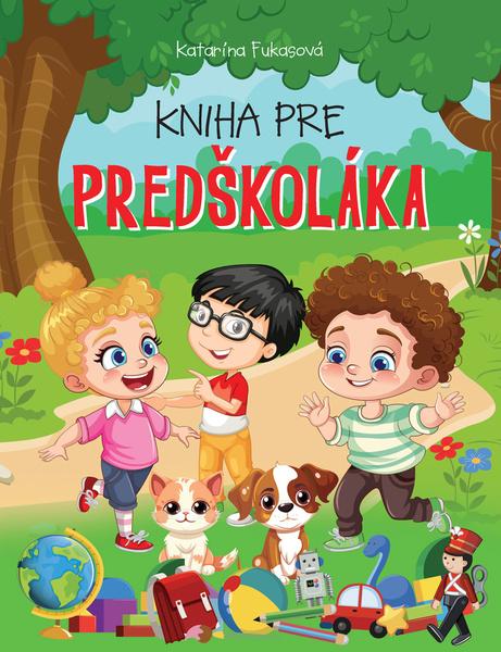 Kniha pre predškoláka - 9788084449953