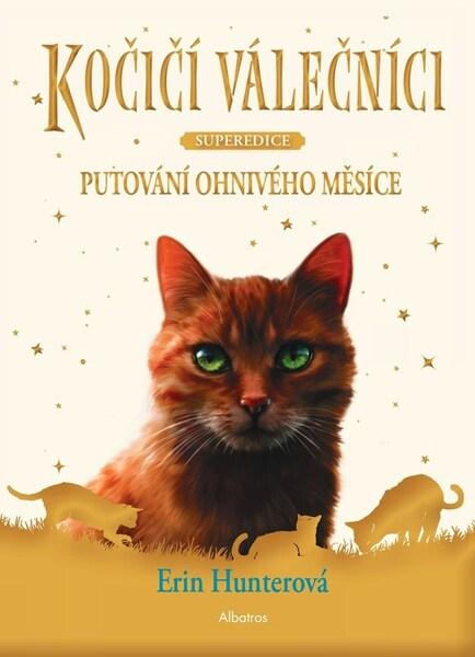 Levně Kočičí válečníci Putování Ohnivého měsíce