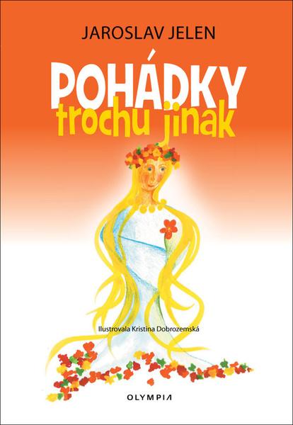 Pohádky trochu jinak - 9788073766962