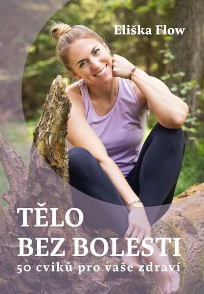 Tělo bez bolesti - 9788074481475