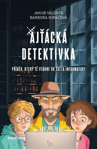 Ajťácká detektivka - 9788074481482
