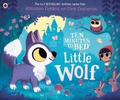 Ten Minutes to Bed: Little Wolf - 024162049X