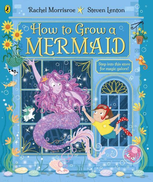 How to Grow a Mermaid - 0241529859