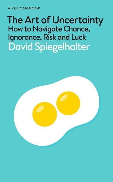 The Art of Uncertainty - 0241658624