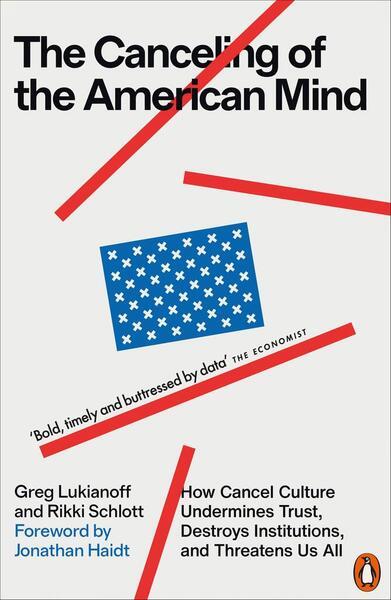 The Canceling of the American Mind - 1802063161