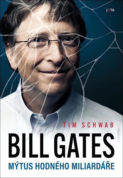 Levně Bill Gates Mýtus hodného miliardáře