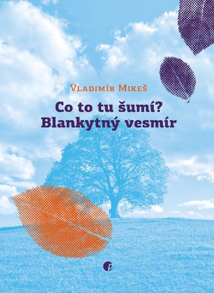 Levně Co to šumí? Blankytný vesmír