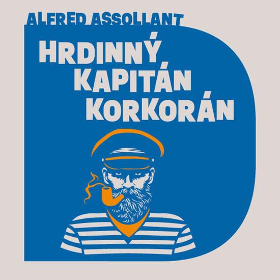 Levně Hrdinný kapitán Korkorán